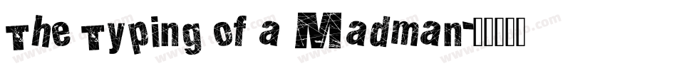 The Typing of a Madman字体转换